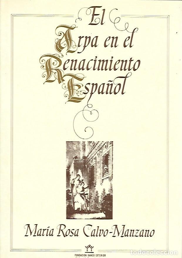 Libros: ARPA EN EL RENACIMIENTO ESPA&Ntilde;OL - EL - CALVO-MANZANO, MARIA ROSA
