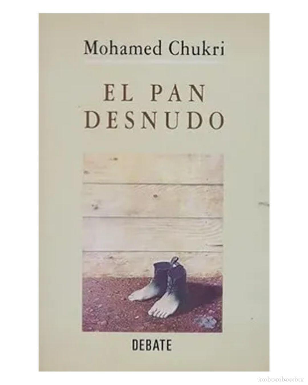 Libros: El pan desnudo - Muhammad Sukri - Foto 2