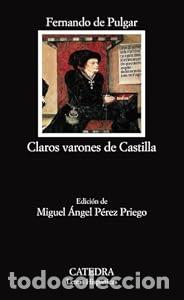 Libros: Claros varones de Castilla - Fernando de Pulgar