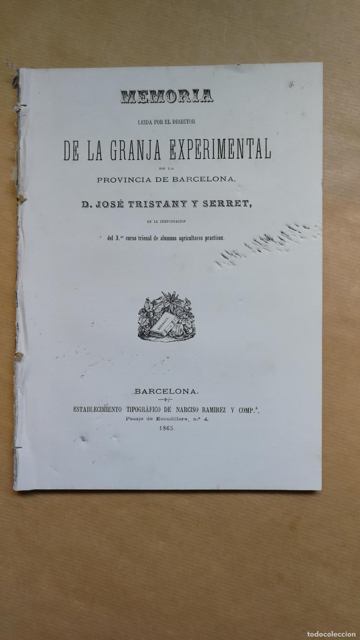 Libros: MEMORIA DE LA GRANJA EXPERIMENTAL DE BARCELONA - D.J.TRISTANY Y SERRET