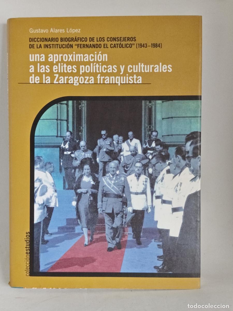 Livres: Diccionario biogr&aacute;fico de los consejeros de la Instituci&oacute;n &rdquo;Fernando el Cat&oacute;lico&rdquo;, 1934-1984 - tdk56