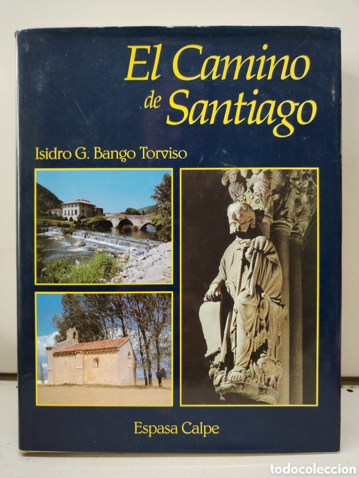 Libri di seconda mano: El Camino de Santiago - Isidro G. Bango Torviso