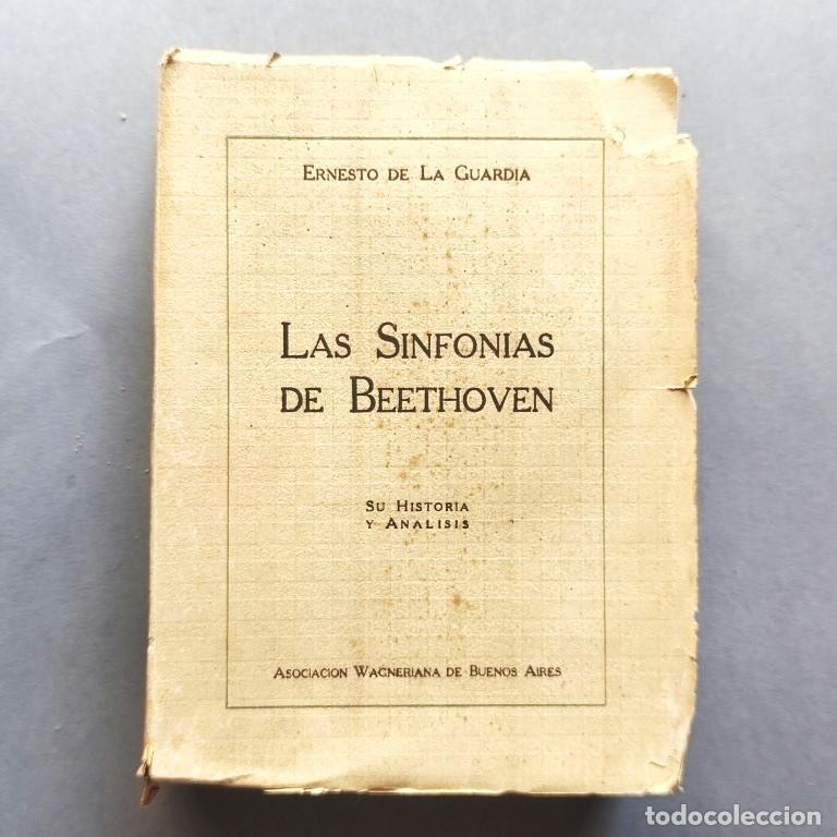 Libros: Las Sinfon&iacute;as de Beethoven. Su historia y an&aacute;lisis. - Guardia, Ernesto de la.
