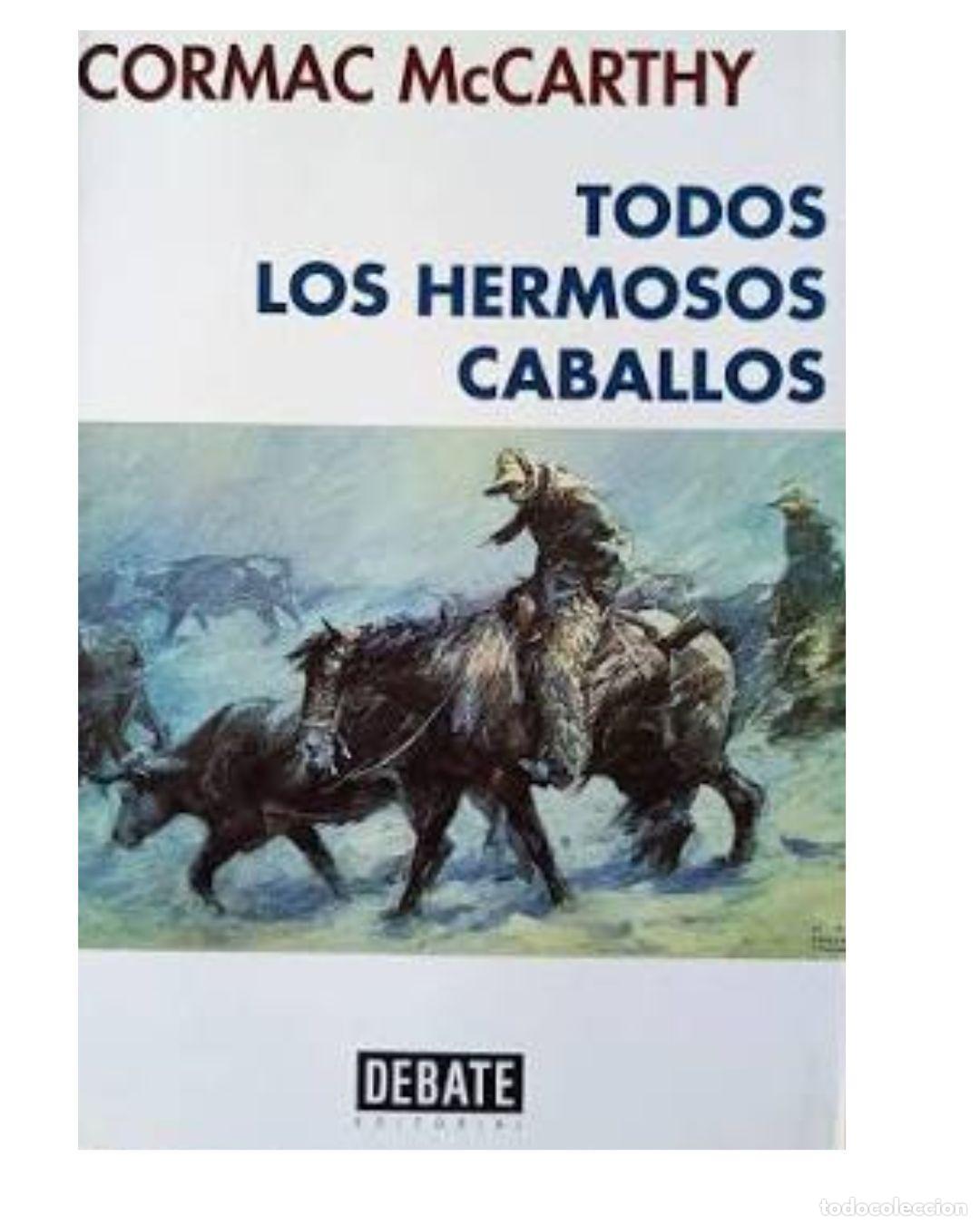Libros: Todos los hermosos caballos - Cormac McCarthy