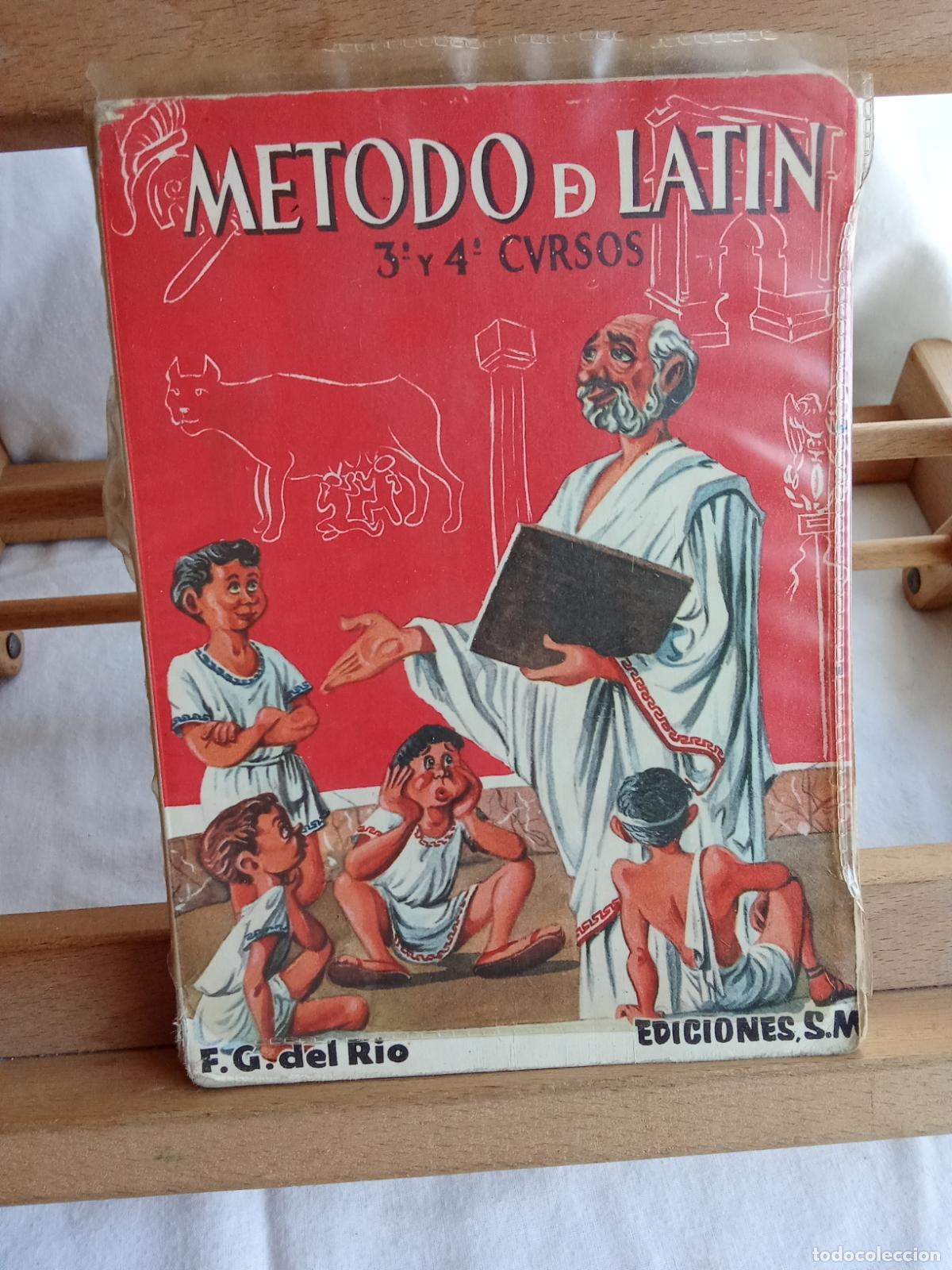 Libros: M&eacute;todo d Latin 3&ordm; y 4&ordm; Curso. F.G. del Rio L.10257-1453