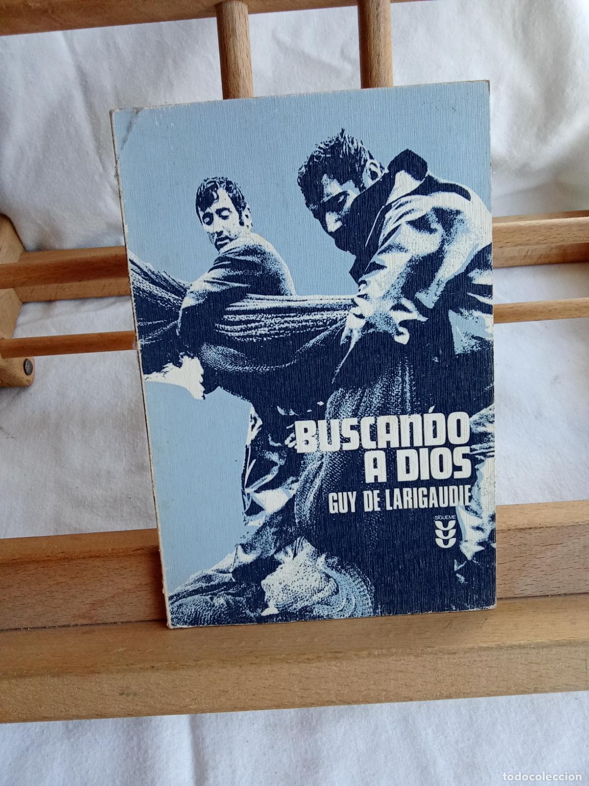 books: Buscando a Dios. Guy de Larigaudie L.10257-1457