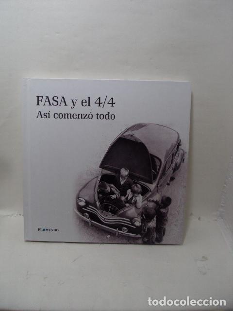 Libros: FASA Y EL 4/4 AS&Iacute; COMENZ&Oacute; TODO - - Foto 1