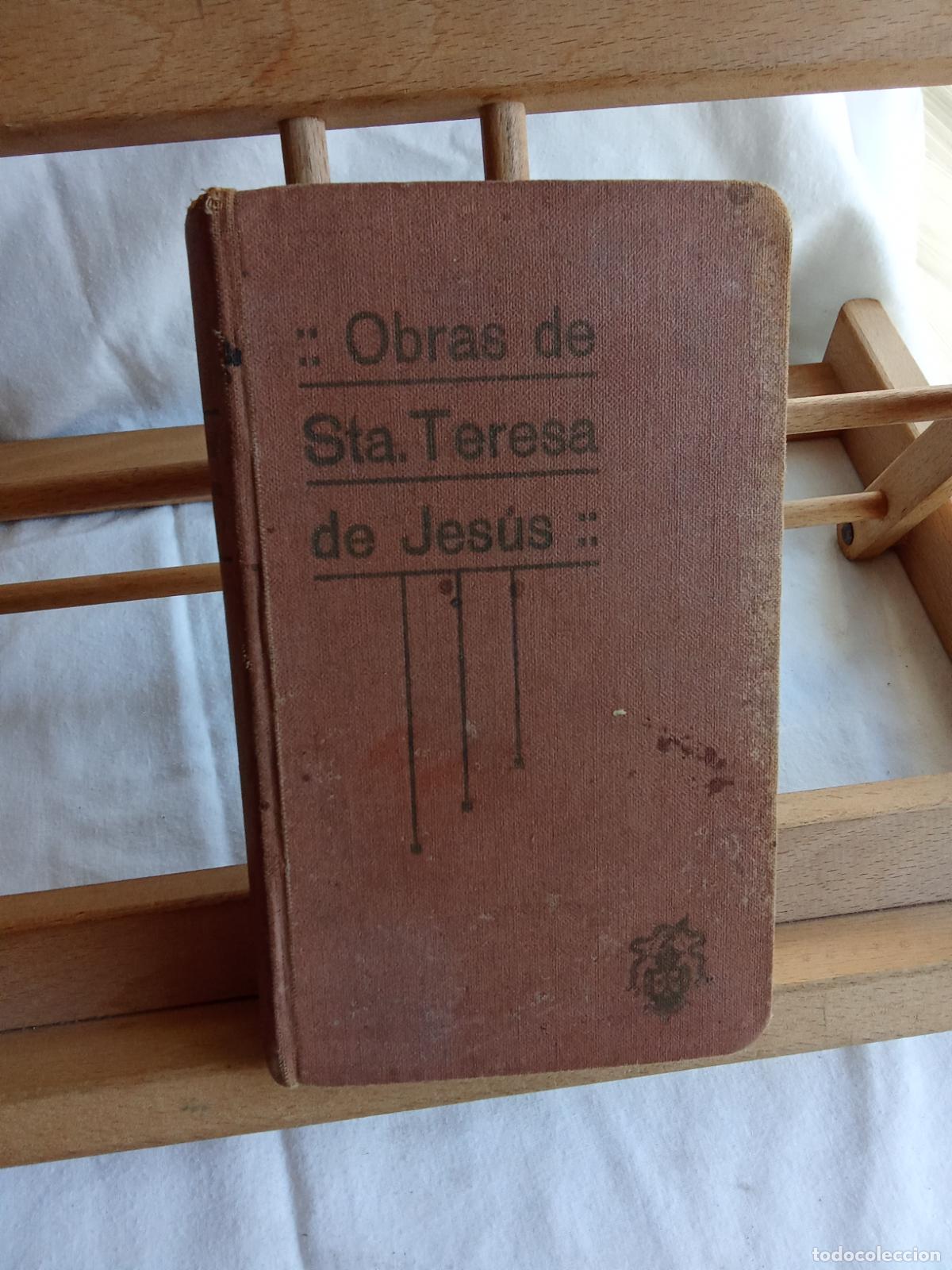 Libros: Obras de Sta. Teresa de Jes&uacute;s 1930 L.10257-1463
