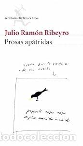 Libros: Prosas ap&aacute;tridas - Julio Ram&oacute;n Ribeyro