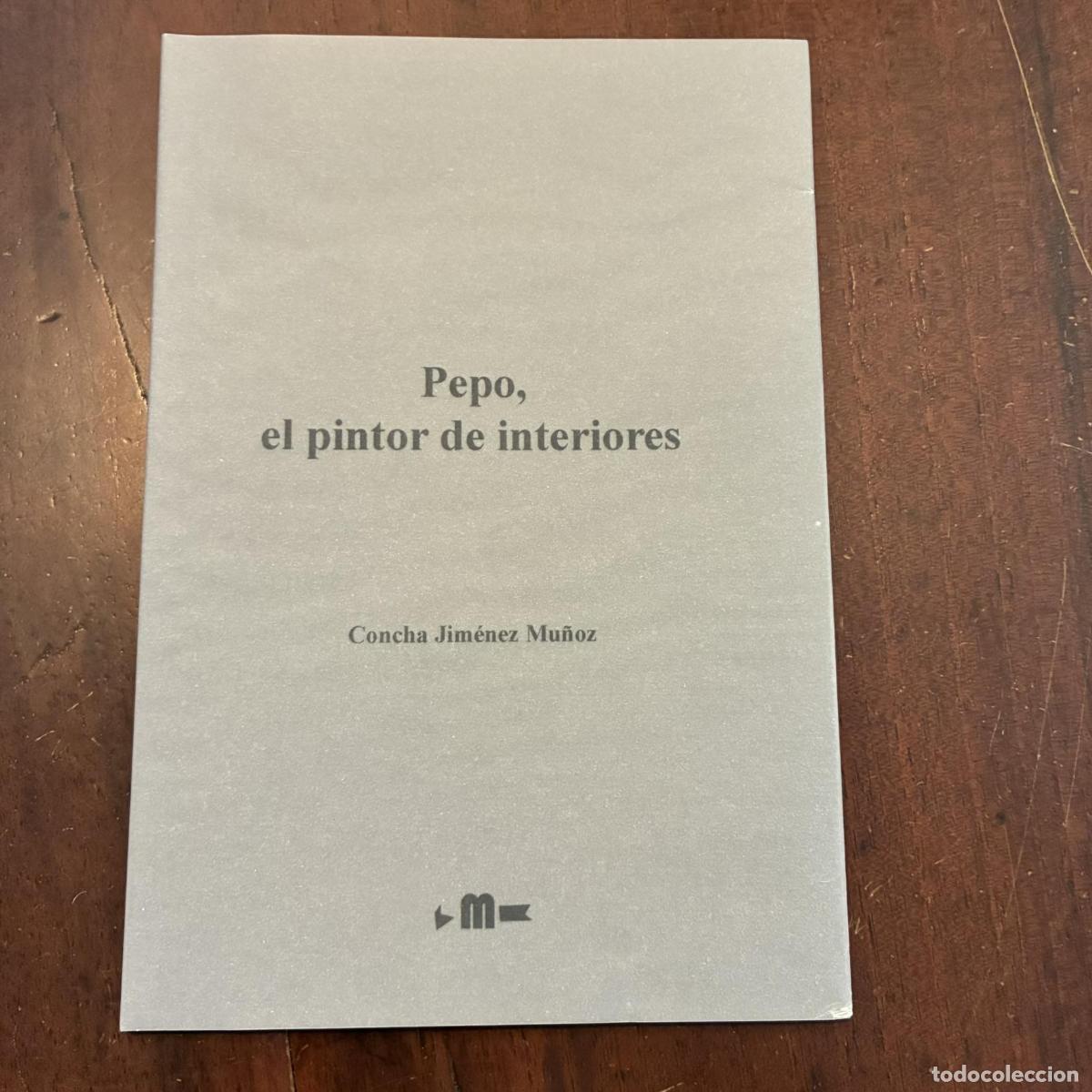 Libros: Pepo, el pintor de interiores - Concha Jim&eacute;nez Mu&ntilde;oz