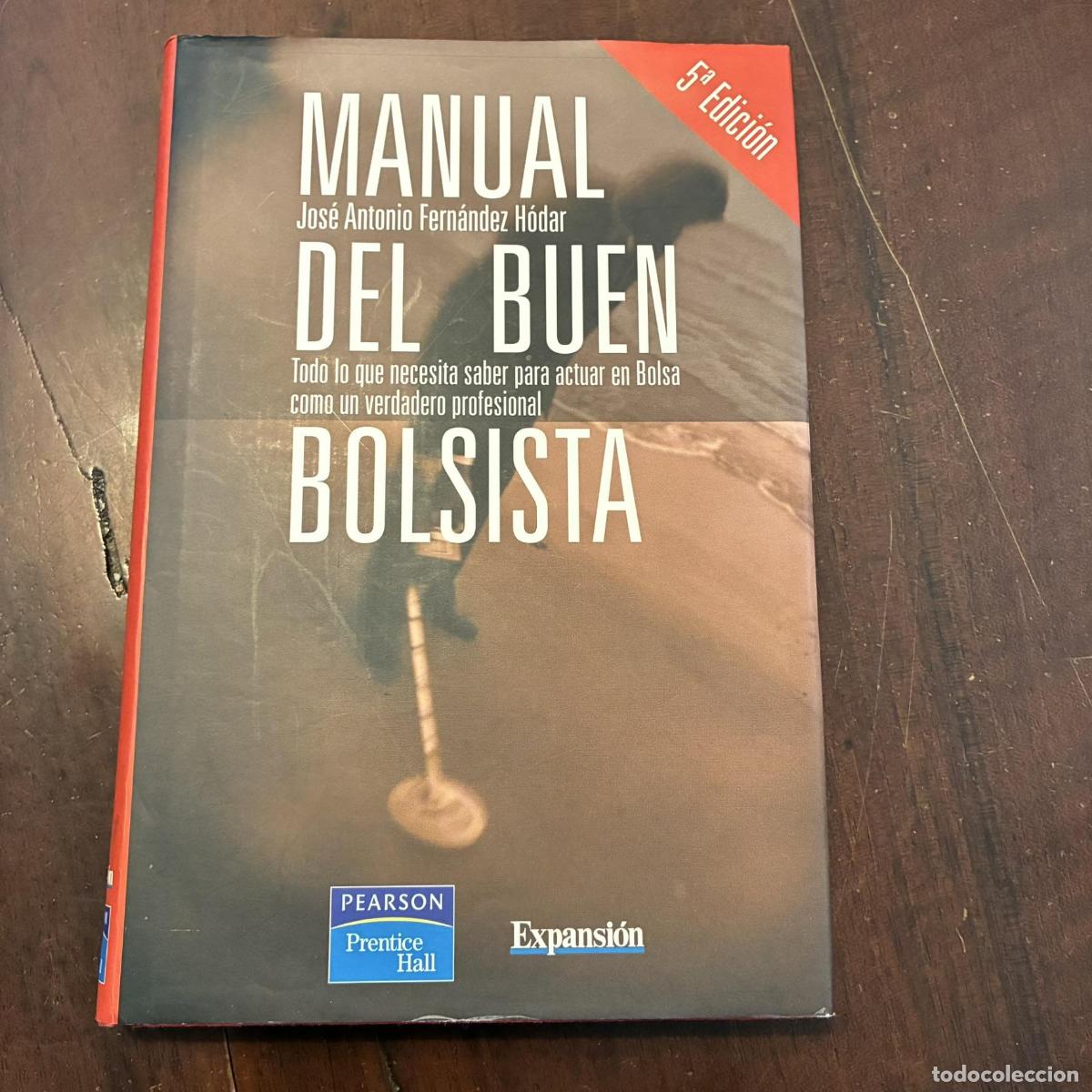 B&uuml;cher: Manual del buen bolsista - Jos&eacute; Antonio Fern&aacute;ndez H&oacute;dar