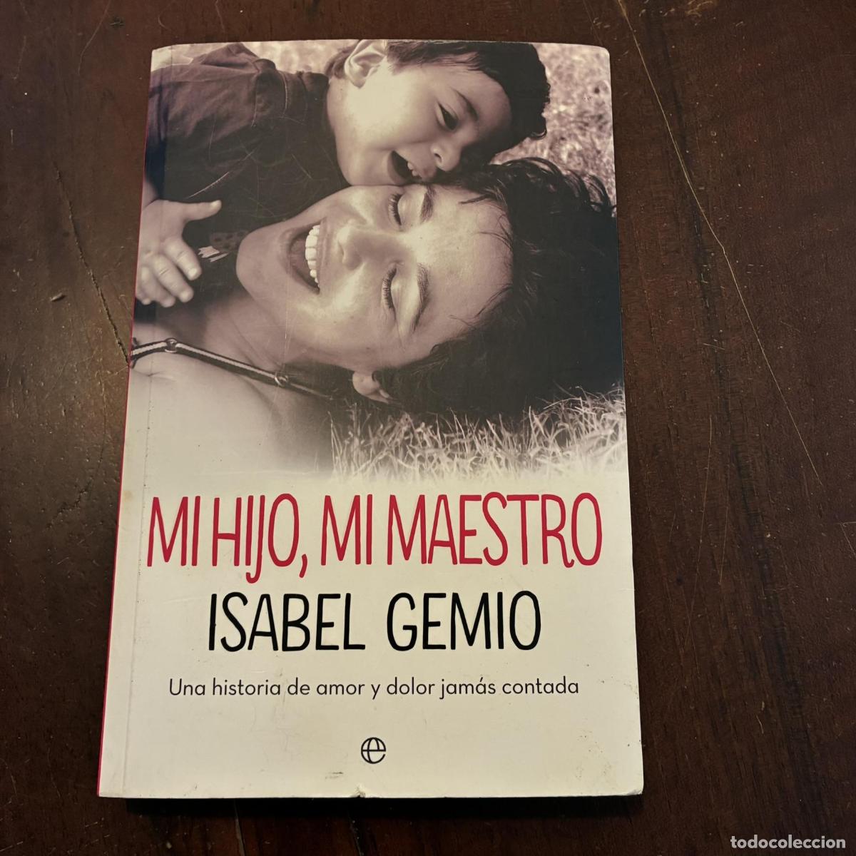 Libros: Mi hijo, mi maestro - Isabel Gemio - Foto 1
