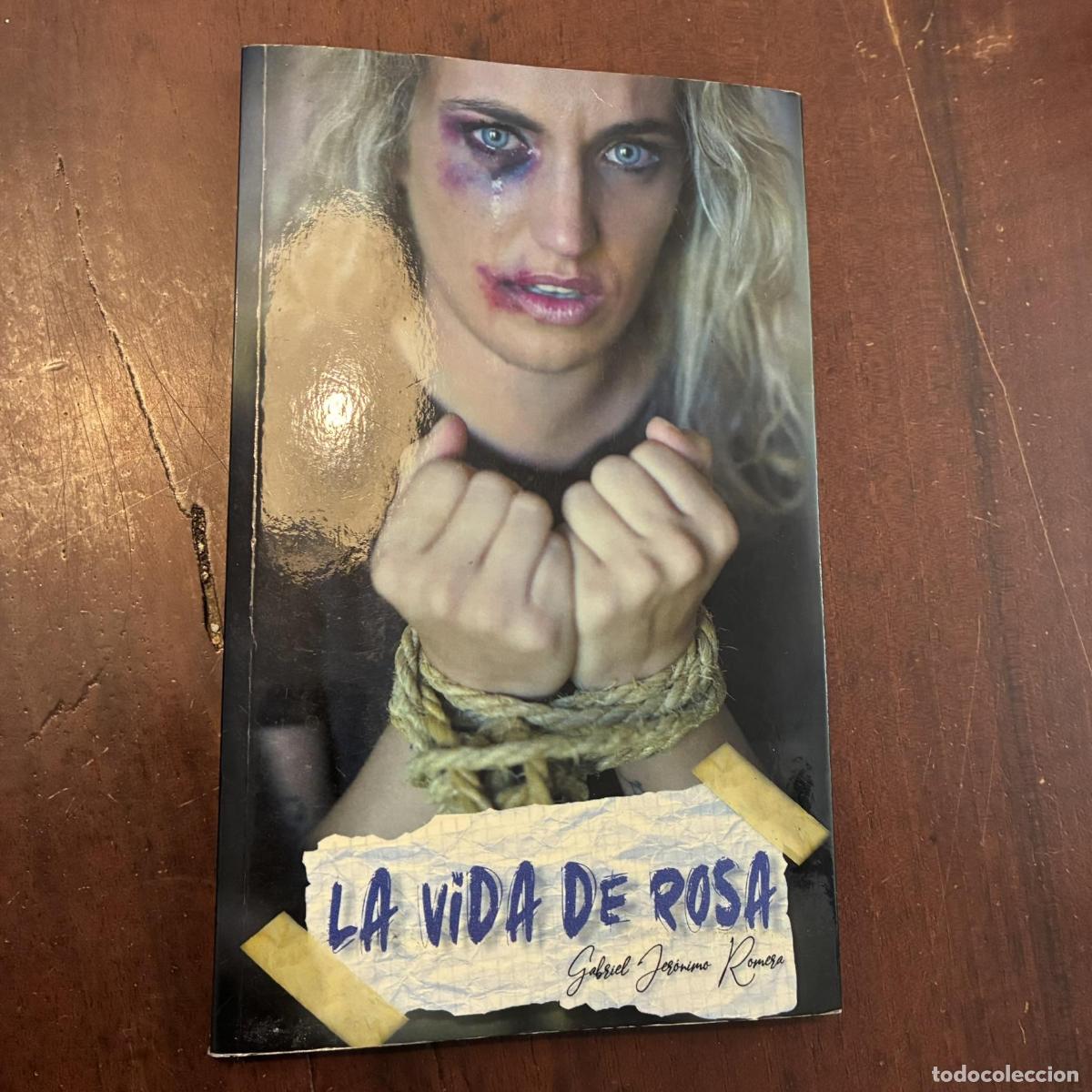 books: La vida de Rosa - Gabriel Jer&oacute;nimo Romera