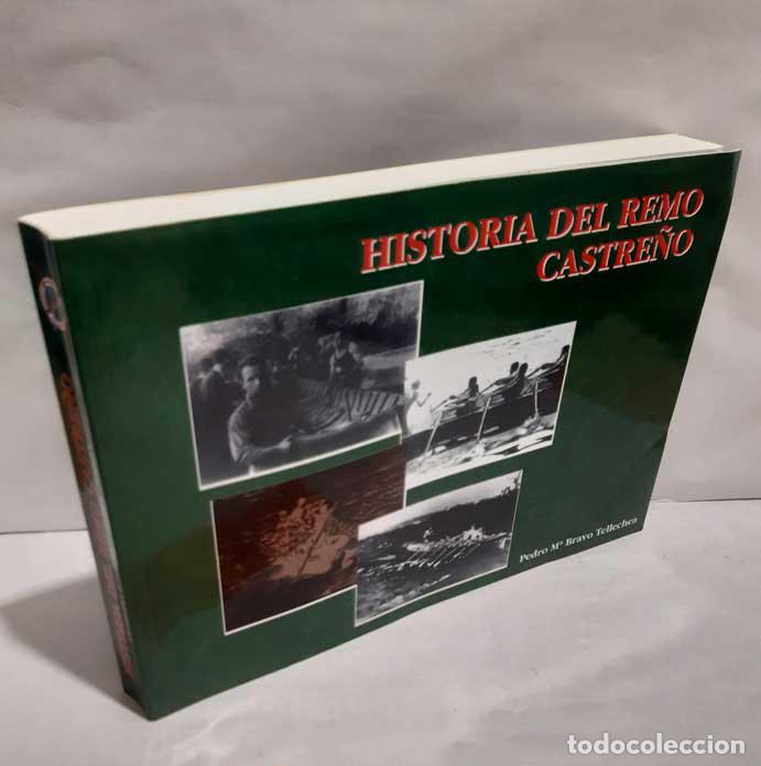 Libri di seconda mano: HISTORIA DEL REMO CASTRE&Ntilde;O (CASTRO URDIALES 1854-2002) - BRAVO TELLECHEA, PEDRO MAR&Iacute;A