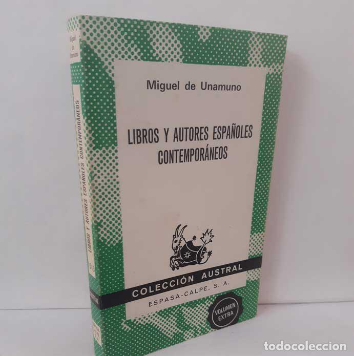 B&uuml;cher: LIBROS Y AUTORES ESPA&Ntilde;OLES CONTEMPOR&Aacute;NEOS - UNAMUNO, MIGUEL DE
