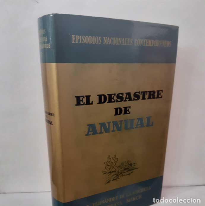 Libros: EL DESASTRE DE ANNUAL - FERN&Aacute;NDEZ DE LA REGUERA, RICARDO - MARCH, SUSANA