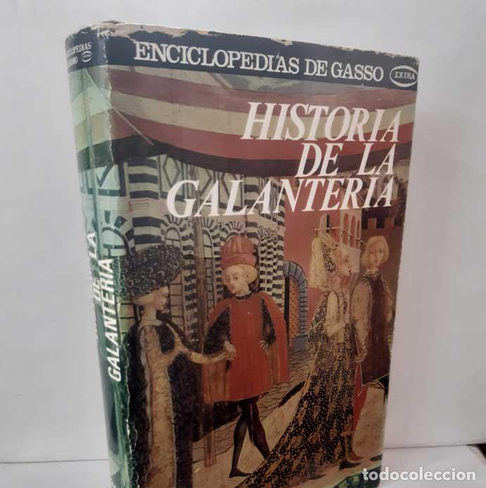 Libros: HISTORIA DE LA GALANTER&Iacute;A - MART&Iacute;NEZ-QUIROGA, J.L. - Foto 1
