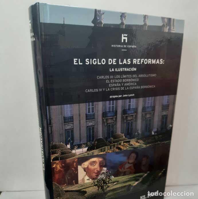 books: EL SIGLO DE LAS REFORMAS: LA ILUSTRACI&Oacute;N - LYNCH, JOHN