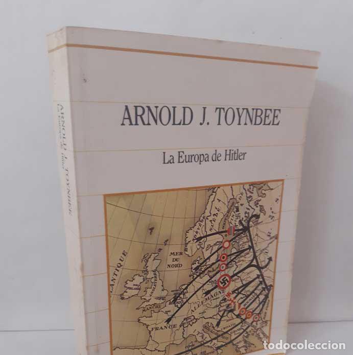 B&uuml;cher: LA EUROPA DE HITLER - TOYNBEE, ARNOLD J.