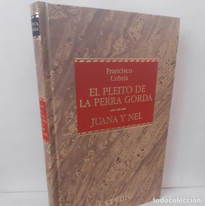 B&uuml;cher: EL PLEITO DE LA PERRA GORDA - JUAN Y NEL - CUBR&Iacute;A, FRANCISCO