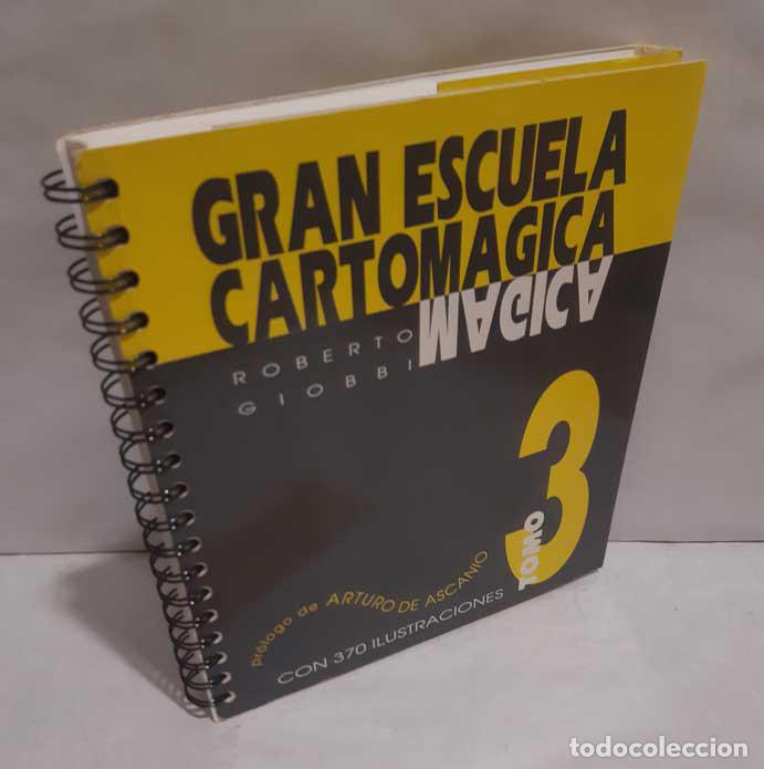 Libri di seconda mano: GRAN ESCUELA CARTOM&Aacute;GICA. INTRODUCCI&Oacute;N AL ARTE CARTOM&Aacute;GICO TOMO 3 - GIOBBI, ROBERTO