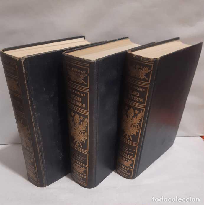 Libros: HISTORIA DE LA FILOSOF&Iacute;A (3 TOMOS) - BREHIER, &Eacute;MILE - Foto 1