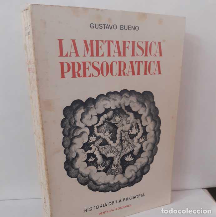 Libri di seconda mano: LA METAF&Iacute;SICA PRESOCR&Aacute;TICA - BUENO, GUSTAVO