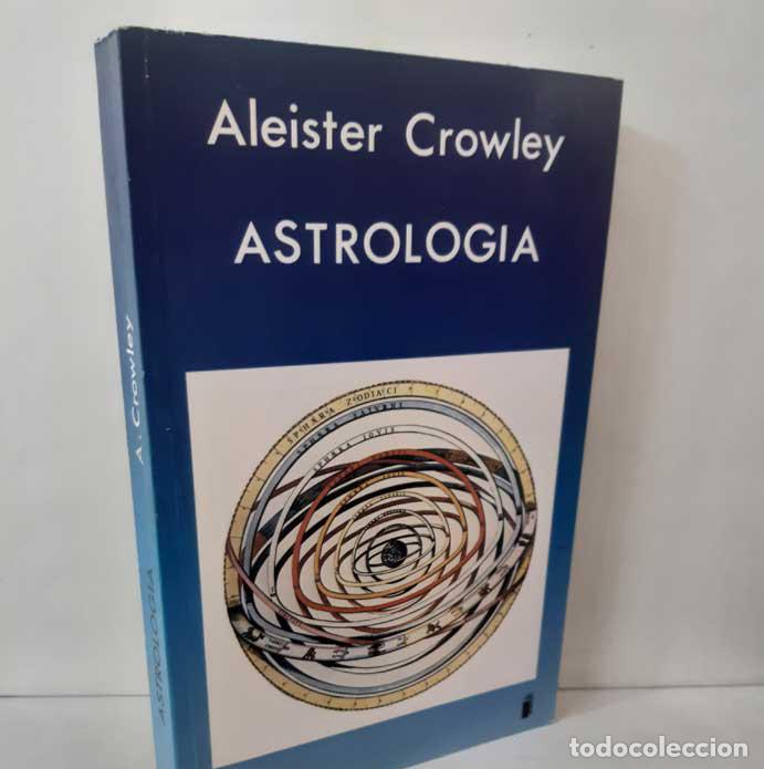Libri di seconda mano: ASTROLOG&Iacute;A - CROWLEY, ALEISTER