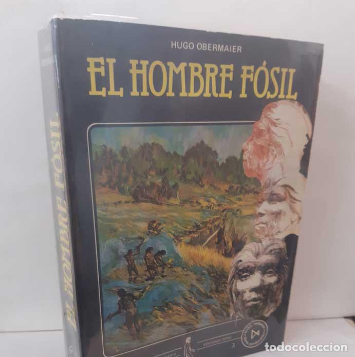 Libros: EL HOMBRE F&Oacute;SIL - OBERMAIER, HUGO