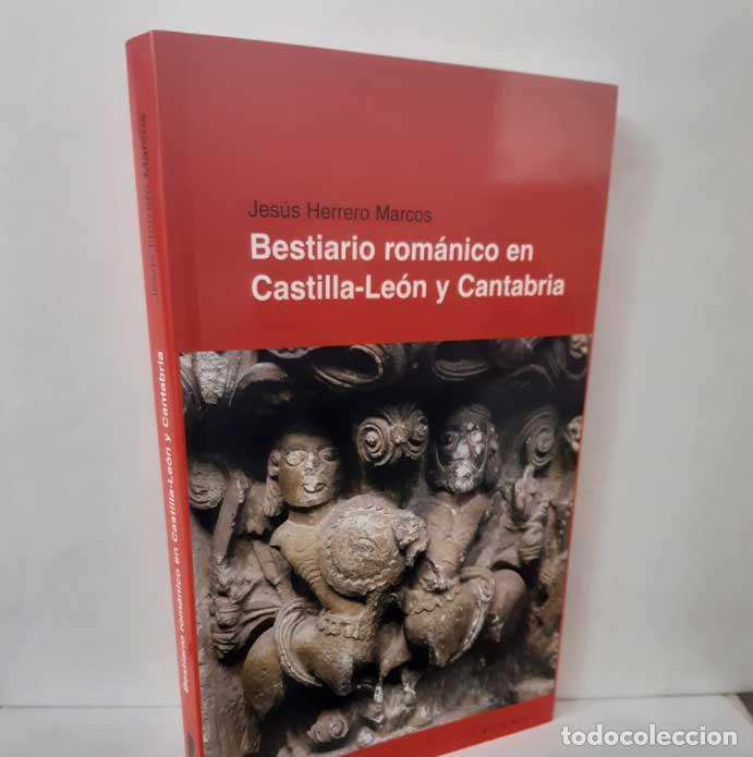 Livros em segunda m&atilde;o: BESTIARIO ROM&Aacute;NICO EN CASTILLA-LE&Oacute;N Y CANTABRIA - HERRERO MARCOS, JES&Uacute;S