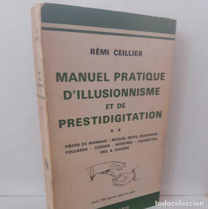 Livros em segunda m&atilde;o: MANUEL PRATIQUE D'ILLUSIONNISME ET DE PRESTIDIGITATION II - CEILLIER, R&Eacute;MI (PROFFESSEUR BOSCAR)