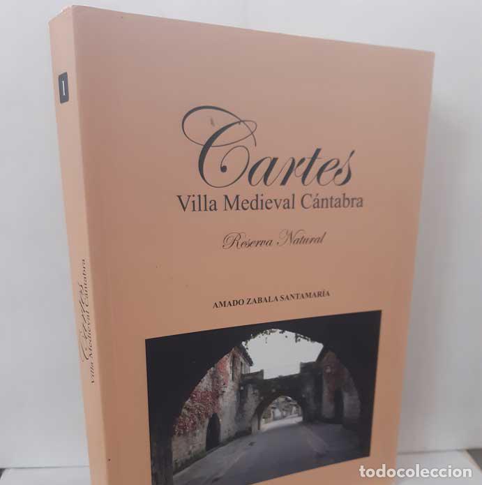 Livros em segunda m&atilde;o: CARTES, VILLA MEDIEVAL C&Aacute;NTABRA. RESERVA NATURAL - ZABALA SANTAMAR&Iacute;A, AMADO