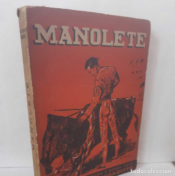 Libri di seconda mano: MANOLETE (DINAST&Iacute;A E HISTORIA DE UN MATADOR DE TOROS CORDOB&Eacute;S) - S&Aacute;NZHEZ GARRIDO, J.L. (JOS&Eacute; LUIS DE