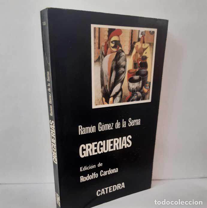 B&uuml;cher: GREGUER&Iacute;AS - G&Oacute;MEZ DE LA SERNA, RAM&Oacute;N