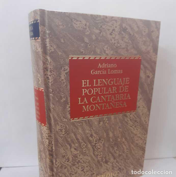 Libri di seconda mano: EL LENGUAJE POPULAR DE LA CANTABRIA MONTA&Ntilde;ESA - GARC&Iacute;A LOMAS, ADRIANO