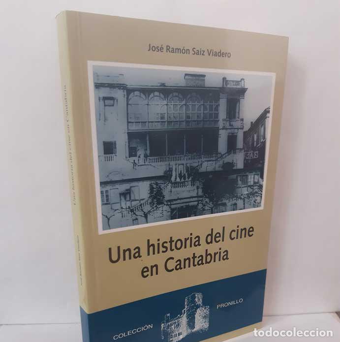 Libri di seconda mano: UNA HISTORIA DEL CINE EN CANTABRIA - SAIZ VIADERO, JOS&Eacute; RAM&Oacute;N