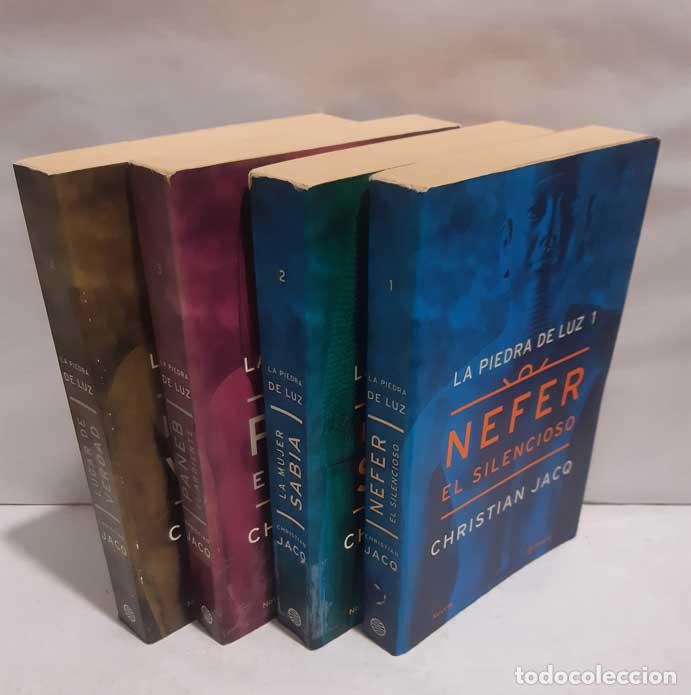 Livres: TETRALOG&Iacute;A LA PIEDRA DE LUZ: NEFER EL SILENCIOSO - LA MUJER SABIA - PANEB EL ARDIENTE - LUGAR DE VER