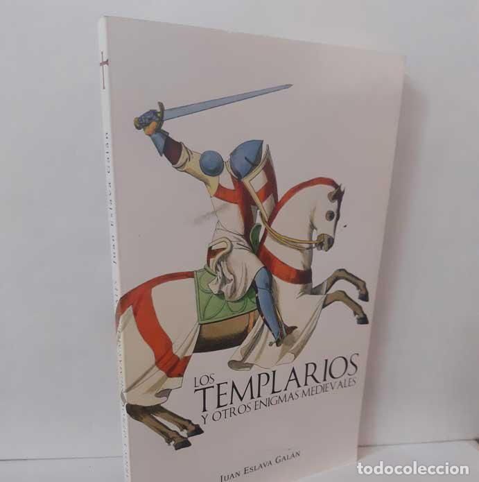 B&uuml;cher: LOS TEMPLARIOS Y OTROS ENIGMAS MEDIEVALES - ESLAVA GAL&Aacute;N, JUAN