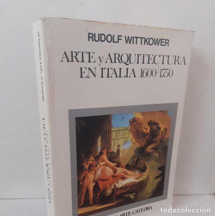 Libri di seconda mano: ARTE Y ARQUITECTURA EN ITALIA 1600-1750 - WITTKOWER, RUDOLF