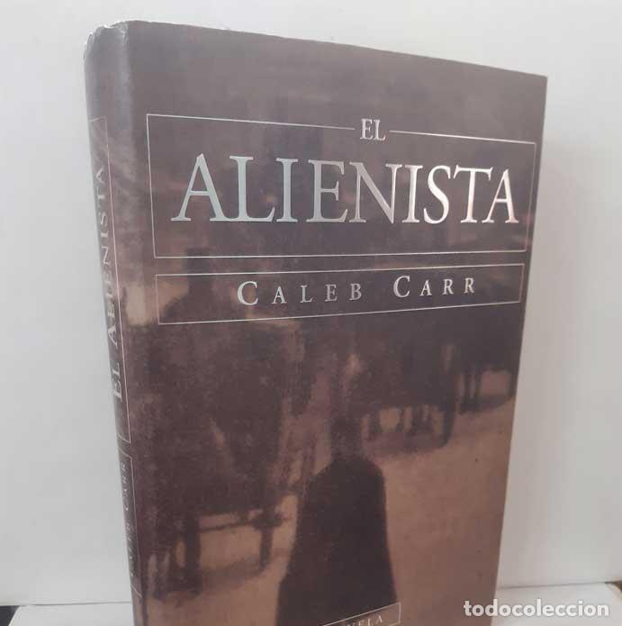 B&uuml;cher: EL ALIENISTA - CARR, CALEB