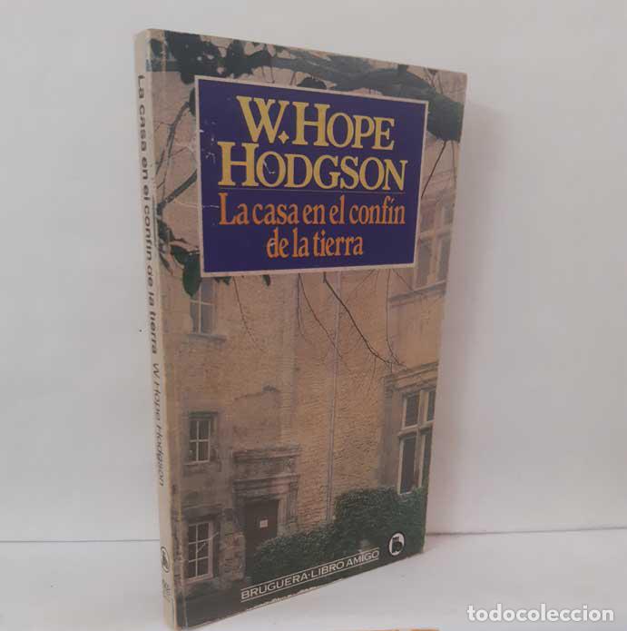 B&uuml;cher: LA CASA EN EL CONF&Iacute;N DE LA TIERRA - HODGSON, W. HOPE