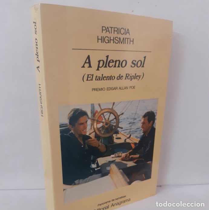 Livres: A PLENO SOL (EL TALENTO DE RIPLEY) - HIGHSMITH, PATRICIA
