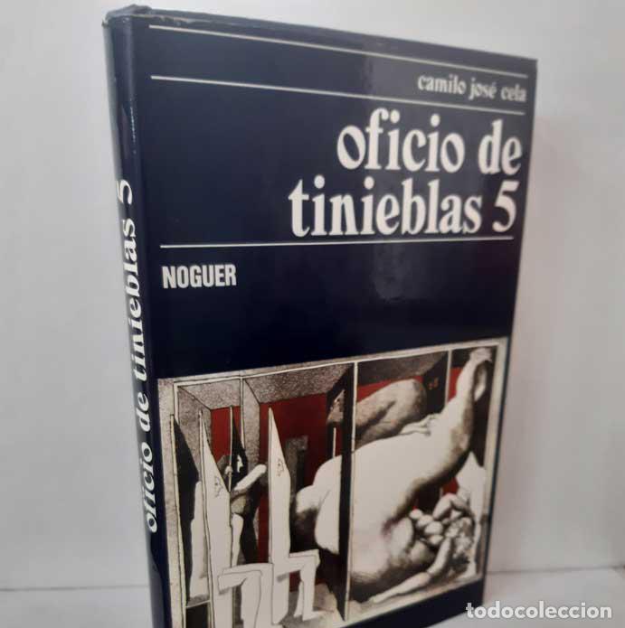 Libri di seconda mano: OFICIOS DE TINIEBLAS 5 - CELA, CAMILO JOS&Eacute;