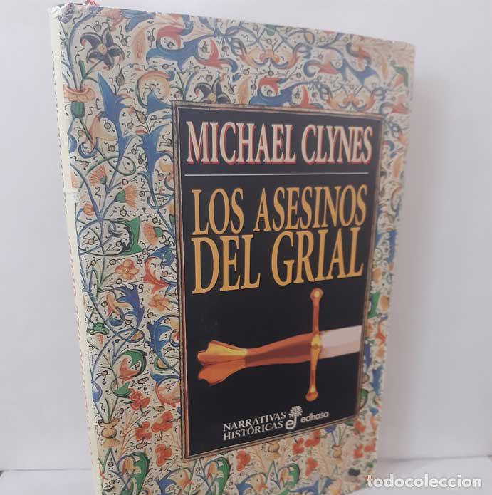 Libros: LOS ASESINOS DEL GRIAL - CLYNES, MICHAEL (DOHERTY, PAUL) - Foto 1