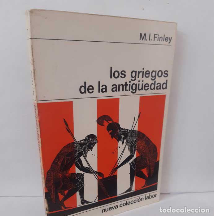 Libros: LOS GRIEGOS DE LA ANTIG&Uuml;EDAD - FINLEY, M.I. - Foto 1