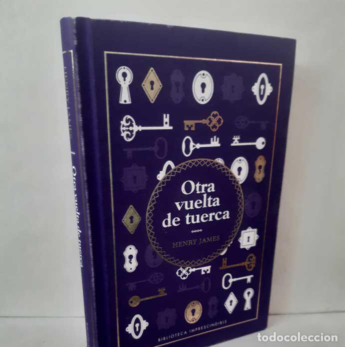 Libros: OTRA VUELTA DE TUERCA - JAMES, HENRY