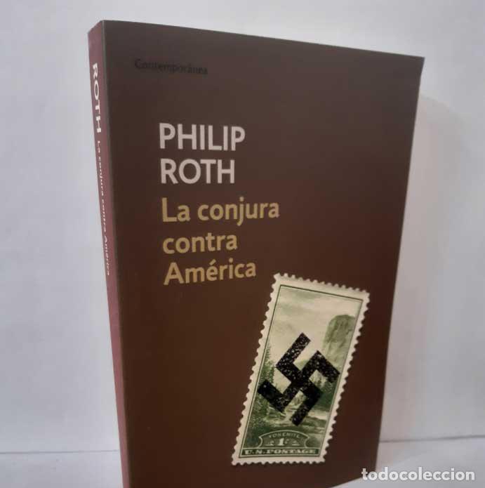 B&uuml;cher: LA CONJURA CONTRA AM&Eacute;RICA - ROTH, PHILIP