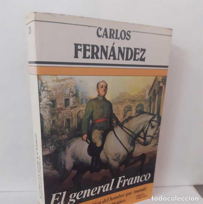 B&uuml;cher: EL GENERAL FRANCO - FERN&Aacute;NDEZ, CARLOS