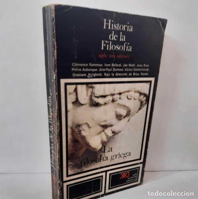 B&uuml;cher: LA FILOSOF&Iacute;A GRIEGA (HISTORIA DE LA FILOSOF&Iacute;A SIGLO XXI, VOL 2) - RAMNOUX, CL&Eacute;MENCE Y OTROS (DIR. BR