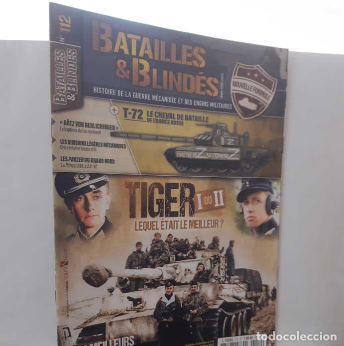 Livres: BATAILLES & BLIND&Eacute;S N&ordm; 112 TIGER I OU II, LEQUEL &Eacute;TAIT LE MEILLEUR? F&Eacute;VRIER-MARS 2023 - KADARI, YANN